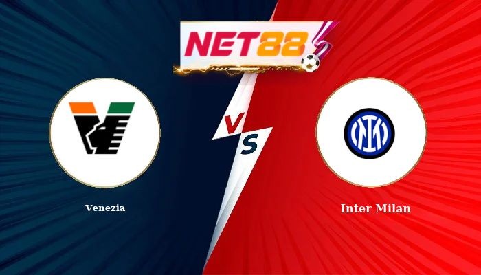 NET88 Soi Kèo, Nhận Định Bóng Đá Venezia vs Inter Milan 0h30 - 29-10-2026
